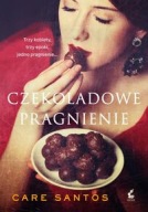 CZEKOLADOWE PRAGNIENIE CARE SANTOS SONIA DRAGA