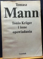 Tonio KRÖGER i inne opowiadania, Tomasz MANN [SW CZYTELNIK 1987]