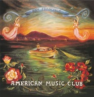 AMERICAN MUSIC CLUB - San Francisco
