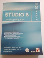 Macromedia Studio 8 Oficjalny podręcznik Jeffrey i S Bardzell B Flynn + CD