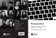PRZECINKI - ALMANACH DEBIUTÓW POETYCKICH W KWARTALNIKU "SŁOWO"