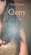 Cherry Matt Thorne