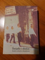 Światło i Słońce.Studia z dziejów chasydyzmu Pod.red.Michal Galas