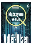 Departament Q Mężczyzna w celi Jussi Adler-Olsen