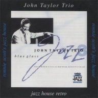 John Taylor-Blue Glass/Ronnie Scott
