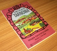OKOLICE TARNOWA MAPA TURYSTYCZNA /1988