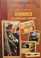 Kronika hitlerowskich tajemnic - Igor Witkowski