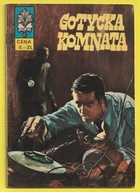 KAPITAN ŻBIK - GOTYCKA KOMNATA - 1971 - G. ROSIŃSKI - PIERWSZE WYDANIE