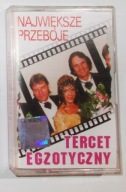 Tercet Egzotyczny Największe Przeboje kaseta audio