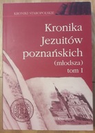Grzebień, Wiesiołowski (opr.), Kronika Jezuitów poznańskich (młodsza), t. 1