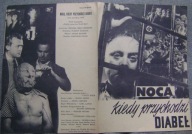 NOCĄ,KIEDY PRZYCHODZI DIABEŁ -film prod. NRF -program kinowy -lata 50-te