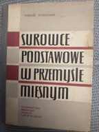SUROWCE PODSTAWOWE W PRZEMYŚLE MIĘSNYM