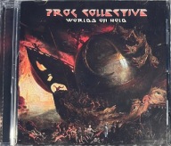 PROG COLLECTIVE Worlds on hold !!!
