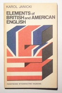 KAROL JANICKI - ELEMENTS OF BRITISH AND AMERICAN ENGLISH - BDB