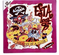 2 Pirates In A Club – Esta Loca '95