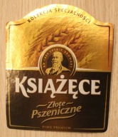 ETYKIETA - BROWAR TYCHY - KSIĄŻĘCE - Złote Pszeniczne - KOLEKCJA SPECJALNOŚ