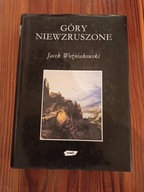 Góry niewzruszone Jacek Woźniakowski