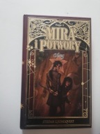 Mira i potwory Księga 2 Obcy Stefan Ljungqvist