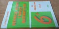 Definicje, Wzory i Tablice Matematyczne 6+ dla gimnazjum i liceum T. Supady