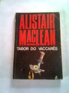 TABOR DO VACCARES - Alistair MacLean