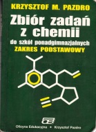 Zbiór zadań z chemii do szkół ponadgimnazjalnych Krzysztof M. Pazdro