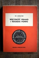 Wieczność piramid i tragedia Pompei, Boulton