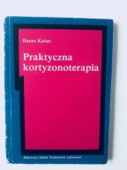 Hanns Kaiser Praktyczna kortyzonoterapia + GRATIS