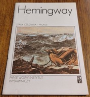 Ernest Hemingway - Stary człowiek i morze