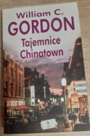Tajemnice Chinatown William C. Gordon