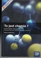 TO JEST CHEMIA 1, 2 + ZBIÓR ZADAŃ poziom rozszerzony bdb.