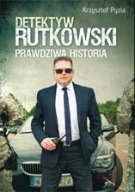 Detektyw Rutkowski Prawdziwa historia Krzysztof Pyzia biografia ksiazka