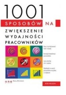 1001 sposobów na zwiększenie wydajności pracowników