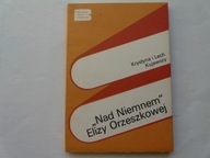 NAD NIEMNEM ELIZY ORZESZKOWEJ