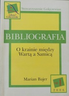 O krainie między Wartą a Samicą Bibliografia + płyta CD Marian Bajer