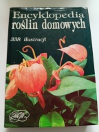 Encyklopedia roślin domowych 338 ilustracji Anna Skalicka
