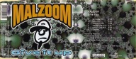 eurodance: MALZOOM Give It Up / SINGIEL CD 1995 / COOLY D.