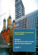 Skrypt do praktycznej nauki języka rosyjskiego część 1 Barbara Chlebda