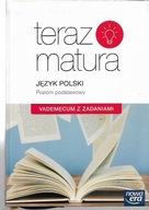 JĘZYK POLSKI + MATEMATYKA poz.podst. TERAZ MATURA VADEMECUM NOWA ERA