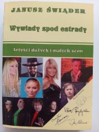 Mój gwiazdozbiór Wywiady publikowane w prasie Janusz Świąder z autografem