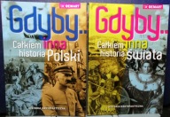 Gdyby… Całkiem inna historia POLSKI & ŚWIATA [DEMART 2008]