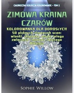 Zimowa Kraina Czarów – kolorowanka dla dorosłych | 50 zimowych wzorów