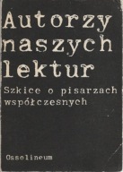 Autorzy naszych lektur Maciąg Włodzimierz (red.)