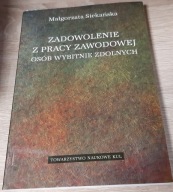 Zadowolenie z Pracy zawodowej Osób Wybitnie Zdolnych Małgorzata Siekańska
