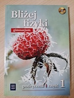 Bliżej fizyki 1 podręcznik Puchowska, Ziemicki
