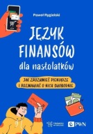 Język finansów dla nastolatków - WN PWN Paweł Rygielski