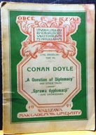 Sprawa dyplomacji i inne opowiadania, Conan DOYLE [LINGWISTA, Warszawa '21]