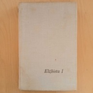 George Bidwell - Najcenniejszy klejnot - Elżbieta I