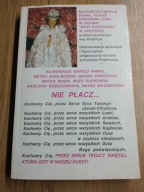 Objawienia Matki Bożej Maryi Niepokalanej w Chotyńcu tom 1