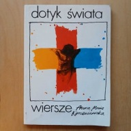 Anna Maria Korzeniewska - Dotyk świata - wiersze