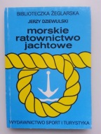 Morskie ratownictwo jachtowe , DZIEWULSKI
